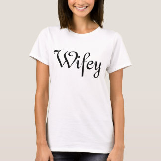 Wifey Modern Zwarte Script Witte Dames T-Shirt