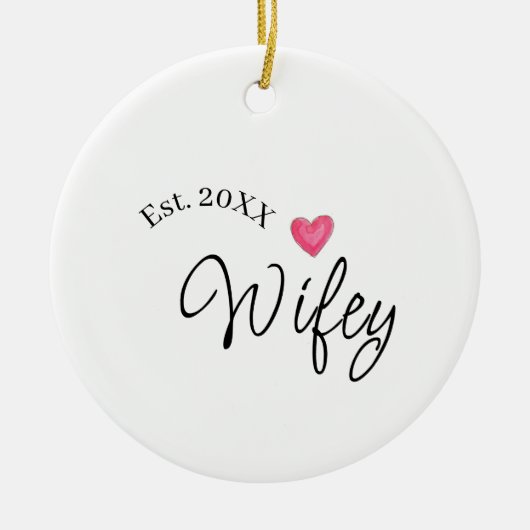 Wifey red heart est. Year future wife valentine's  Keramisch Ornament (Voorkant)