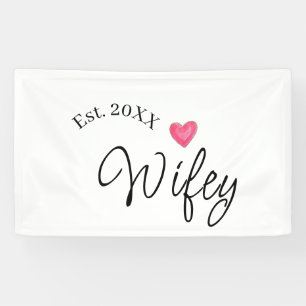 Wifey rood hart gesticht. Jaar toekomstige vrouw v Spandoek