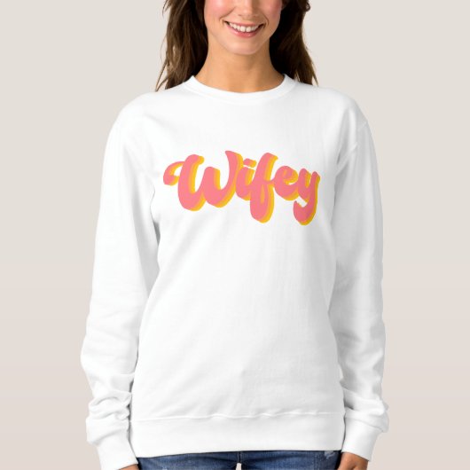 Wifey schattig retro ontwerp trui (Voorkant)