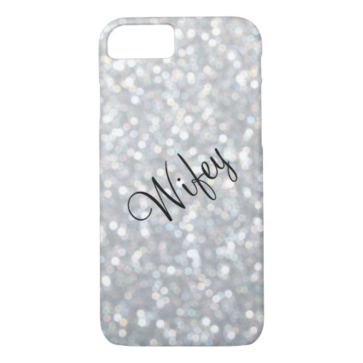 Wifey Sparkly & Silver iPhone 7 Hoesje (Achterkant)
