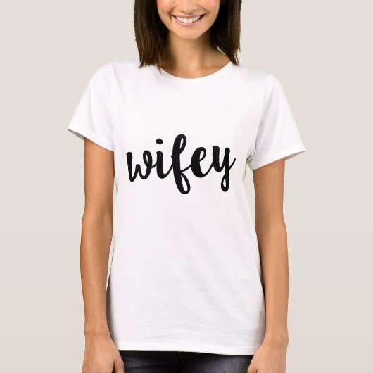 Wifey T-shirt (Voorkant)