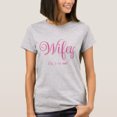 Wifey T-shirt (Voorkant)