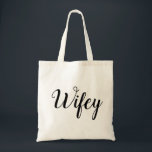 Wifey Tas<br><div class="desc">Perfect tas voor elke Bride om te zijn of mevrouw!</div>