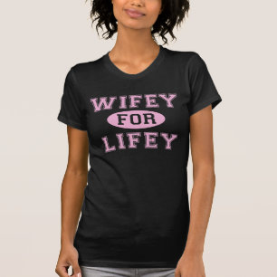Wifey voor het leven t-shirt