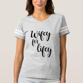 Wifey voor Lifey Bride Gift Shirt