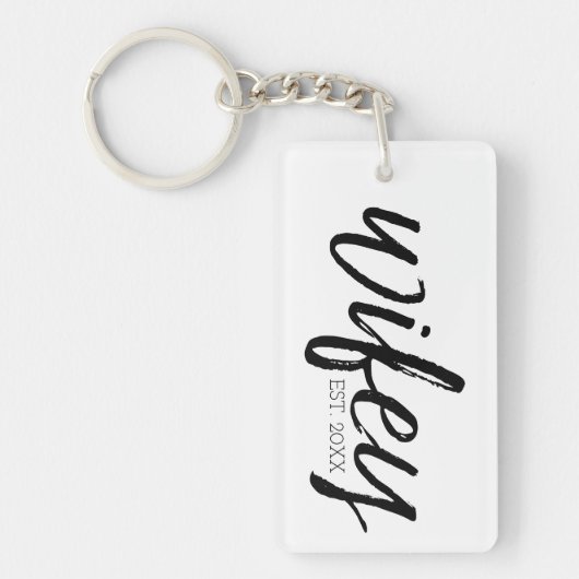 Wifey - Whimsical Black Calligraphy for the Bride Sleutelhanger (Voorkant)