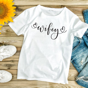 Wifey wit modern zwart script harten vrouwen t-shirt