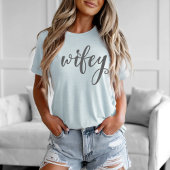 Wifey Women's T-shirt