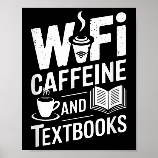 Wifi Cafeïne En Tekstboeken Poster (Voorkant)