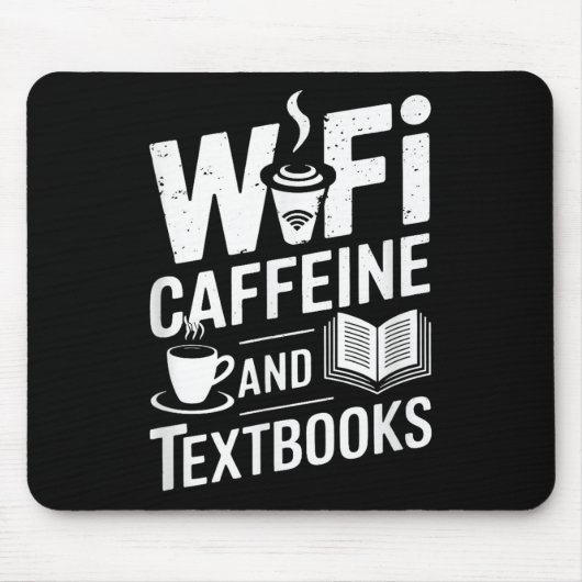 Wifi Caffeine And Textbooks  Muismat (Voorkant)