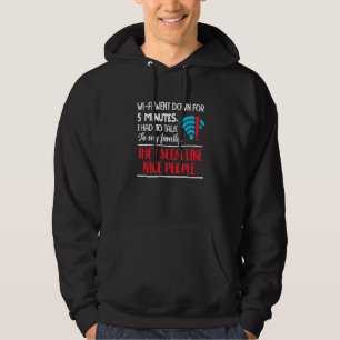 Wifi ging naar beneden praten met familie telefoon hoodie