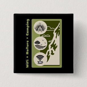 WiFi + natuur = kampeervakantie kamperen Vierkante Button 5,1 Cm
