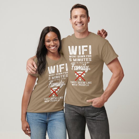 Wifi Went Down Funny Quotealko Familyeen Vid frien T-shirt (Unisex)
