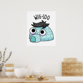 Wig-loo Funny Igloo Pun Poster (Keuken)