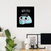 Wig-loo Grappige Iglo Punt Donkere BG Poster (Thuiskantoor)