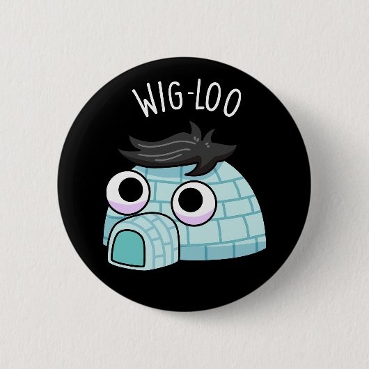 Wig-loo Grappige Iglo Punt Donkere BG Ronde Button 5,7 Cm (Voorkant)