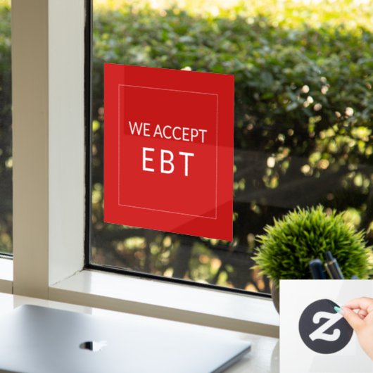 Wij accepteren EBT Red Business Sign Window Cling Raamsticker (Kantoor)