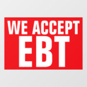 WIJ ACCEPTEREN EBT Rood bedrijfspaneel Raamsticker (Vel)