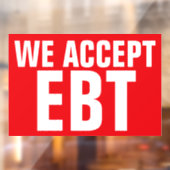 WIJ ACCEPTEREN EBT Rood bedrijfspaneel Raamsticker (Vel 2)