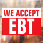 WIJ ACCEPTEREN EBT Rood Zakelijk Bord Raamsticker (Vel 2)