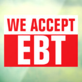 WIJ ACCEPTEREN EBT Rood Zakelijk Bord Raamsticker (Vel 3)