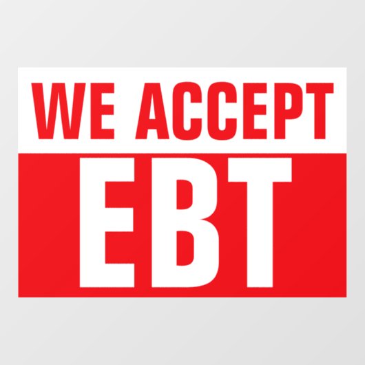 WIJ ACCEPTEREN EBT Rood Zakelijk Bord Raamsticker (Vel)