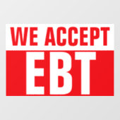 WIJ ACCEPTEREN EBT Rood Zakelijk Bord Raamsticker (Vel)