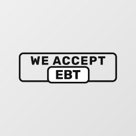 Wij accepteren EBT-winkel Zakelijke winkel Raamsticker