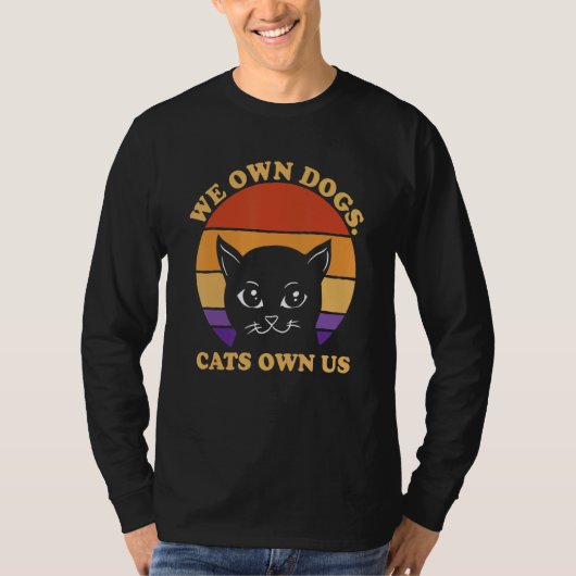 Wij bezitten honden, katten bezitten ons kattenlie t-shirt (Voorkant)