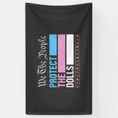 Wij, de mensen, beschermen de poppen LGBT transgen Spandoek (Verticaal)