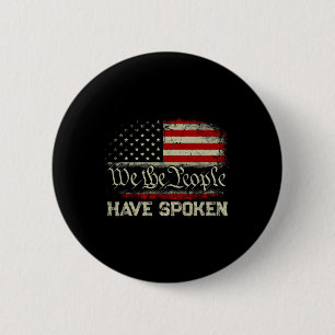 Wij, de mensen die hebben gesproken, hebben Trump Ronde Button 5,7 Cm