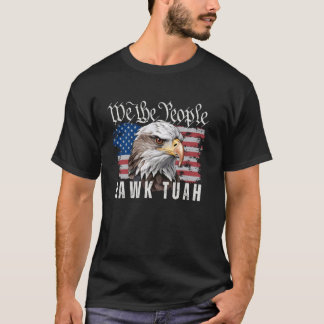 Wij De Mensen HAWK TUAH Kale Adelaar VS Vlag 4e va T-shirt
