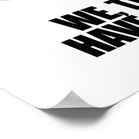 Wij, de mensen hebben genoeg gehad poster (Hoek)