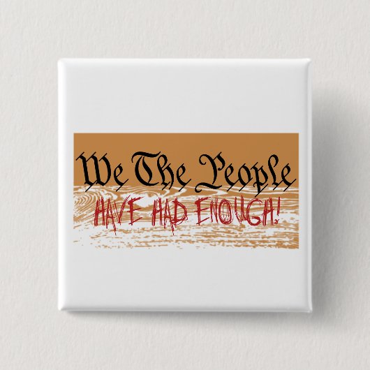 Wij, de mensen hebben genoeg gehad vierkante button 5,1 cm (Voorkant)