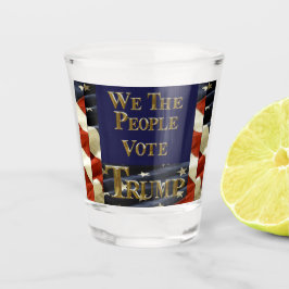 WIJ DE MENSEN STEMMEN TRUMP SHOT GLAS