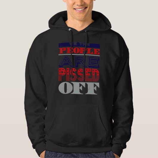 Wij, de mensen, zijn kwaad om 1 hoodie (Voorkant)