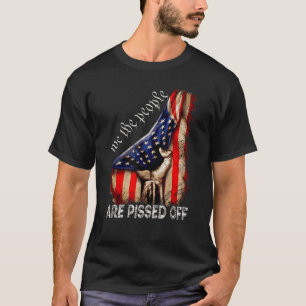 Wij, de mensen, zijn kwaad op  Amerika, Fl. T-shirt