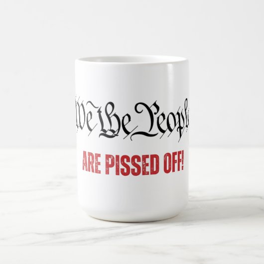 Wij, de mensen, zijn kwaad op het SCOTUS-probleem Koffiemok (Center)