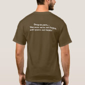 "Wij, de Onwillige, volgen de Unknowin... T-shirt (Achterkant)