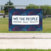 WIJ DE VRIJHEID VAN DE MENSEN Vrede Gelijkheid | v Spandoek (Insitu)