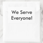 Wij dienen iedereen rechthoekige sticker (Tas)