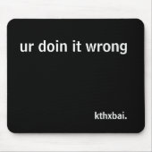 Wij doen het verkeerd muismat (Voorkant)