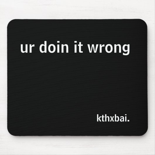 Wij doen het verkeerd muismat (Voorkant)