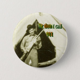 "WIJ DRAAIEN GEEN 911 " RONDE BUTTON 5,7 CM