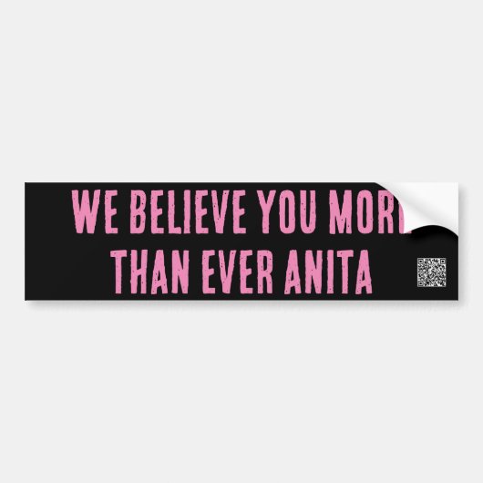 wij geloven u meer dan ooit Anita bumper sticker (Voorkant)