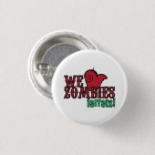 wij hart zombie ferretten ronde button 3,2 cm (Voorkant /achterkant)