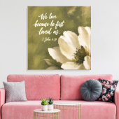 WIJ HEBBEN LIEF OMDAT HIJ ONS EERST LIEFHEBBT | Tr Canvas Afdruk (Insitu (Woonkamer))