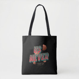 WIJ HEBBEN ZE NOOIT TOTE BAG