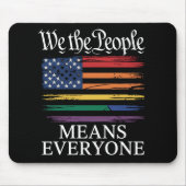 Wij, het volk, bedoelen iedereen met LGBTQ-trots Muismat (Voorkant)
